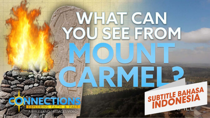 Apa yang Bisa Dilihat dari Gunung Karmel? | PTA Koneksi: Gunung Karmel (What Can You See from Mount Carmel? | BLP Connections: Mt. Carmel)