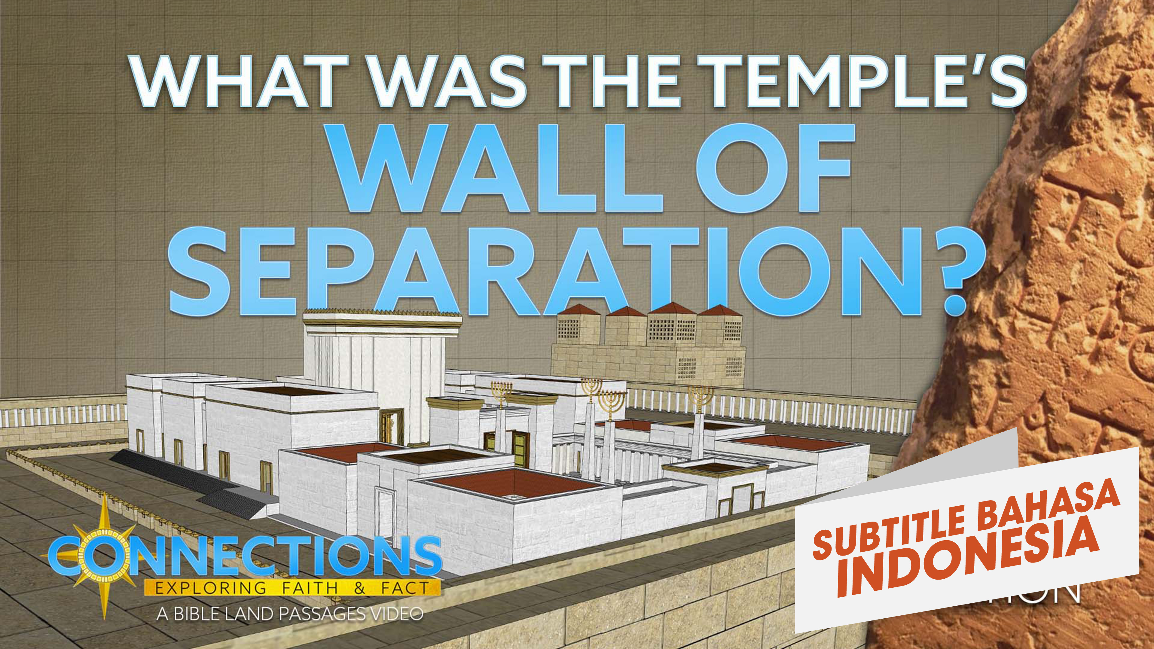 Apakah Tembok Pemisah di Bait Suci Itu?| PTA Koneksi: Prasasti Peringatan Bait Suci (What Was the Temple’s Wall of Separation? | BLP Connections: Balustrade Inscription)
