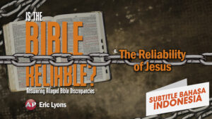 Keandalan Yesus (The Reliability of Jesus)