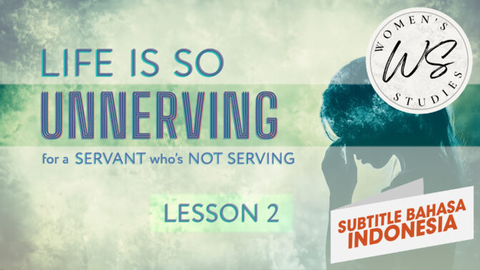 Hidup Sungguh Menggelisahkan: Pelajaran 2 ( Life is So Unnerving: Lesson 2)