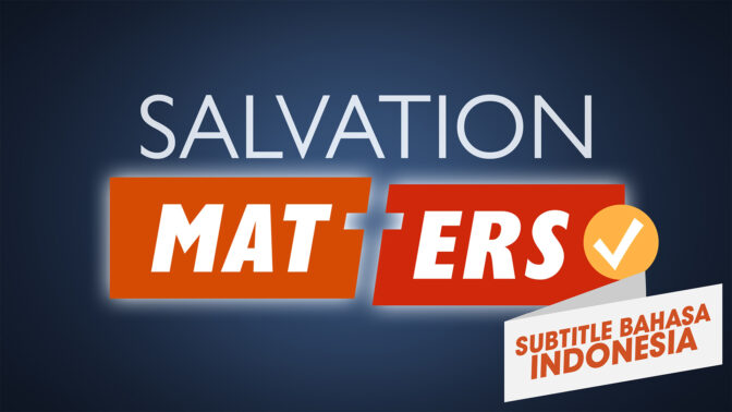 Perkara Keselamatan (Salvation Matters)