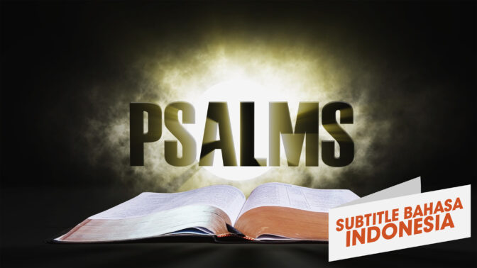 14. Mazmur | Sorotan Firman: Perjanjian Lama (14. Psalms | Spotlight on the Word: Old Testament)