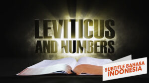 5. Imamat dan Bilangan | Sorotan Firman: Perjanjian Lama (5. Leviticus and Numbers | Spotlight on the Word: Old Testament)