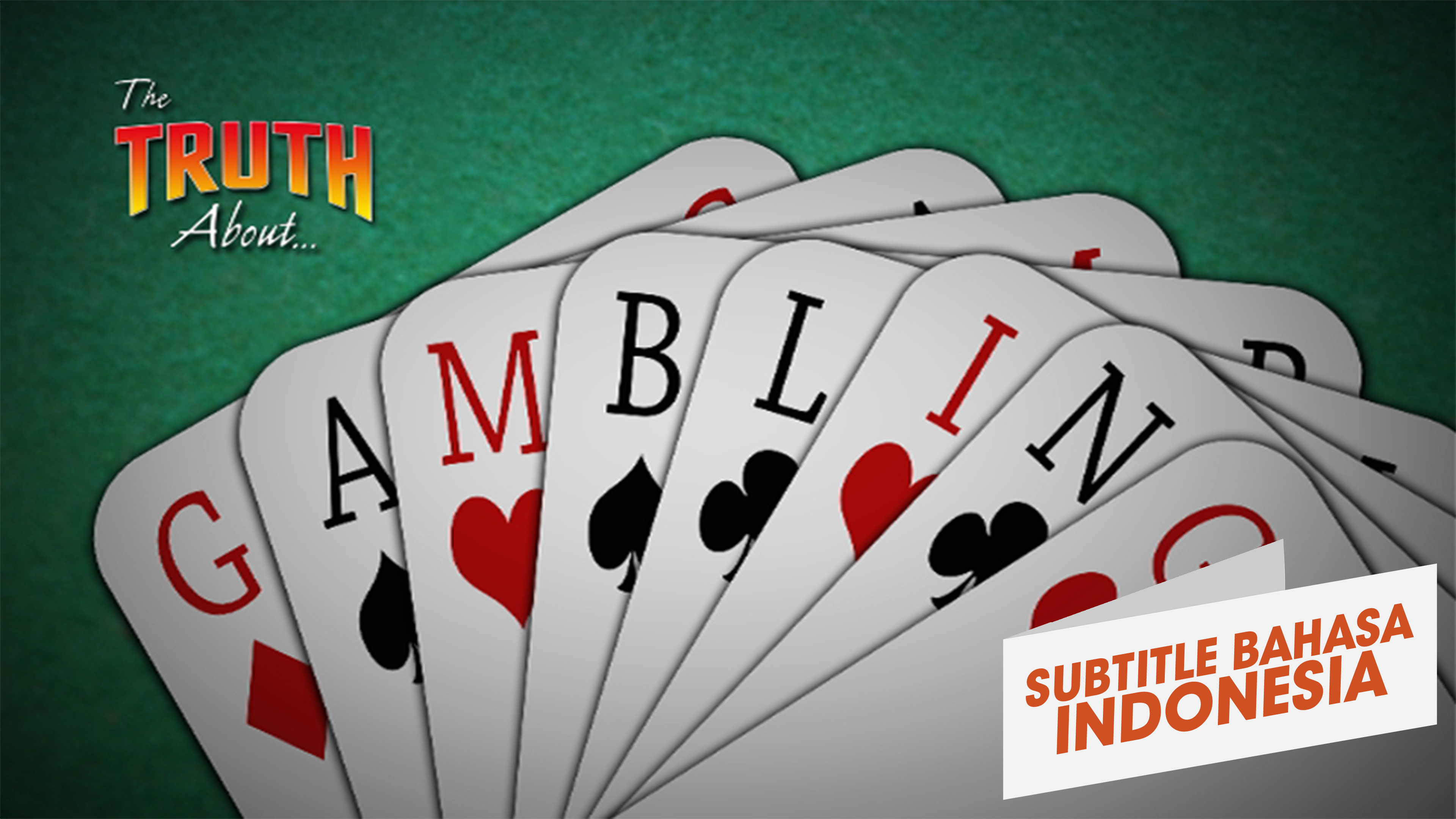 Kebenaran Tentang Perjudian (The Truth About Gambling)