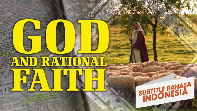 Allah dan Iman Rasional | Mengapa Allah? (God and Rational Faith | Why God?)