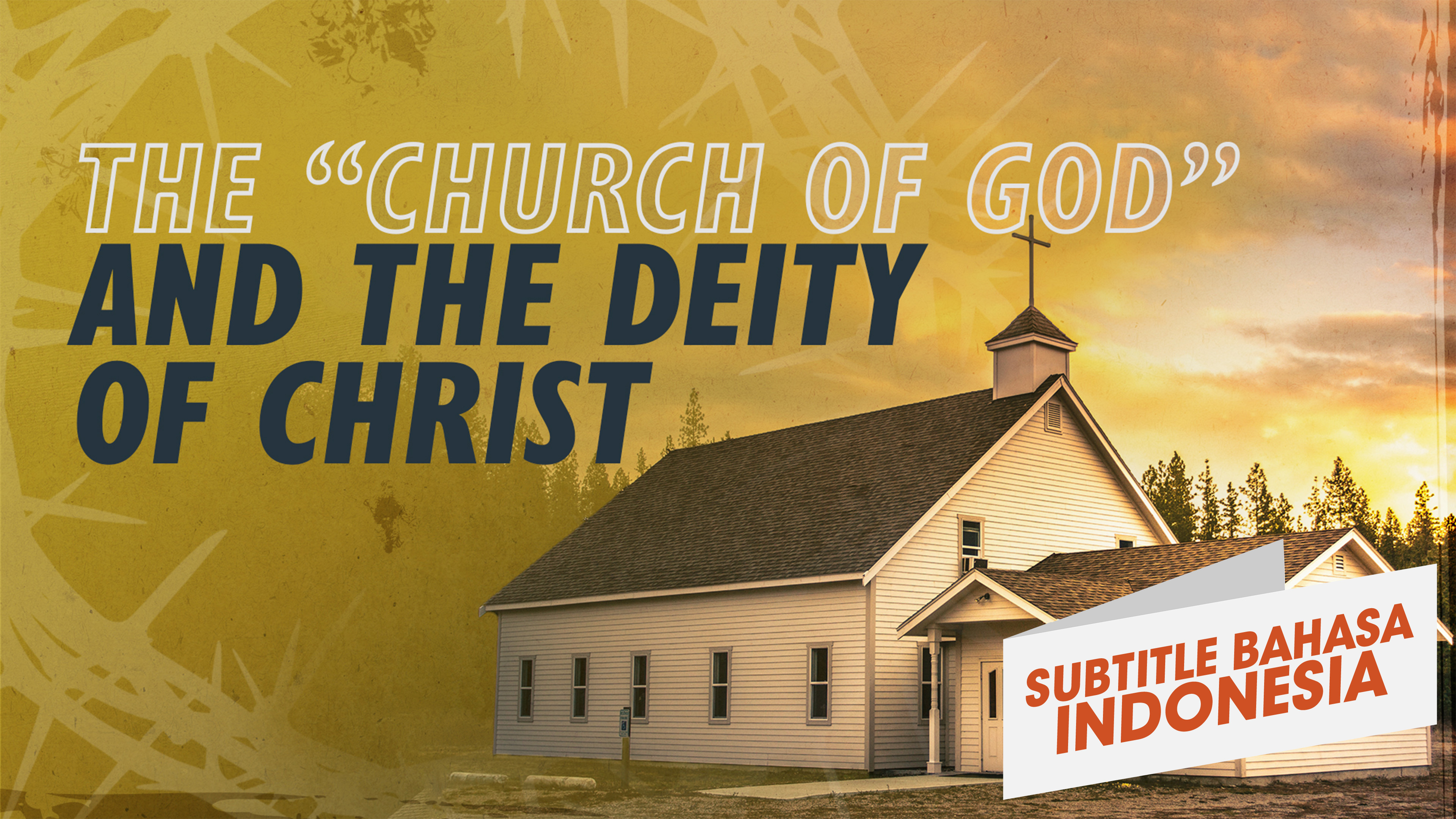 "Jemaat Allah" dan Keilahian Kristus | Mengapa Yesus? (The "Church of God" and the Deity of Christ | Why Jesus?)