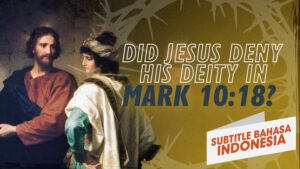 Apakah Yesus Pernah Menyangkal Keilahian-Nya? | Mengapa Yesus? (Did Jesus Deny His Deity? | Why Jesus?)