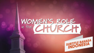 INDONESIAN Women’s Role in The Church