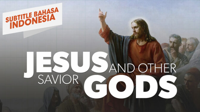 Yesus dan Dewa Penyelamat Lainnya (Jesus and Other Savior Gods)