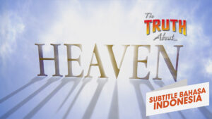 Kebenaran Tentang Surga (The Truth About Heaven)