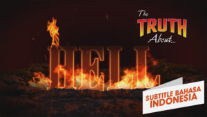 Kebenaran Tentang Neraka (The Truth About Hell)