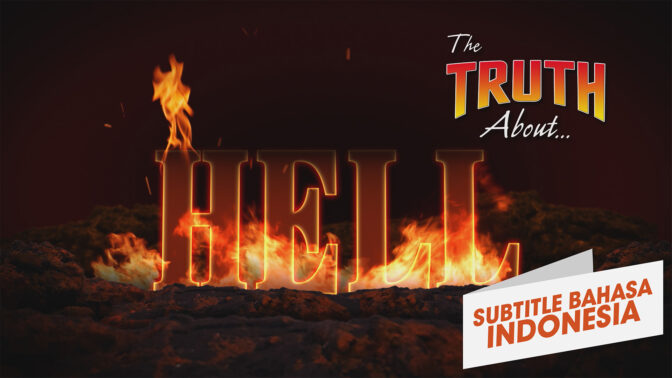 Kebenaran Tentang Neraka (The Truth About Hell)